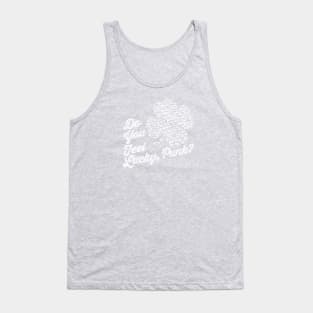 Do Your Feel Lucky, Punk? Tank Top